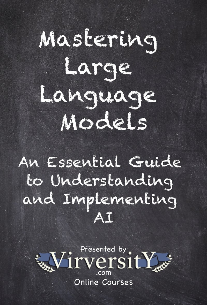 Mastering Large Language Models