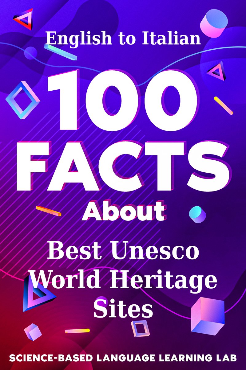 100 Facts About Best Unesco World Heritage Sites